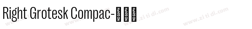 Right Grotesk Compac字体转换